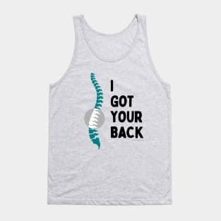 I Got Your Back | Funny Chiropractor Puns | Circled Spine Tank Top